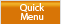 QUICK MENU